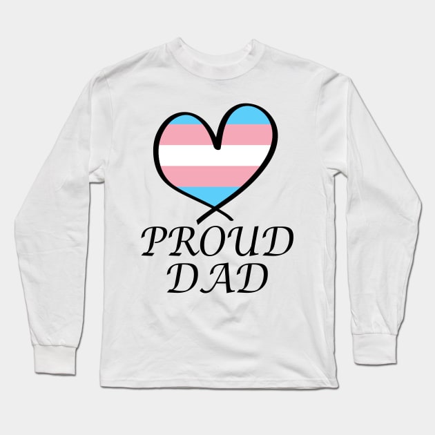 Proud Dad LGBT Gay Pride Month Transgender Flag Long Sleeve T-Shirt by artbypond